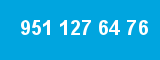 951 127 64 76 951 127 64 76